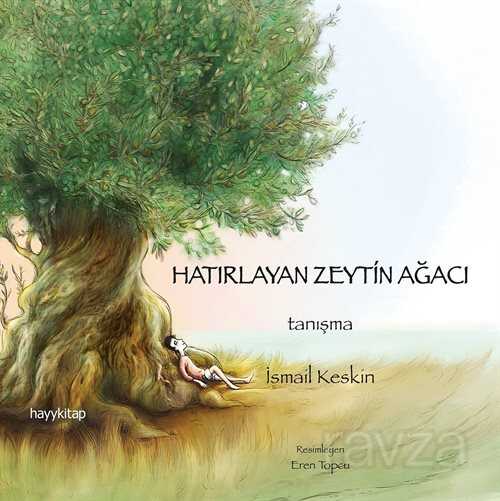 Hatırlayan Zeytin Ağacı - 1