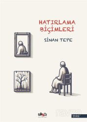 Hatırma Biçimleri - Sancı Yayınları