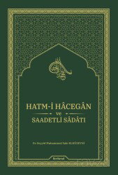 Hatm-i Hâcegân ve Saadetli Sâdâtı - Serhend Yayınları