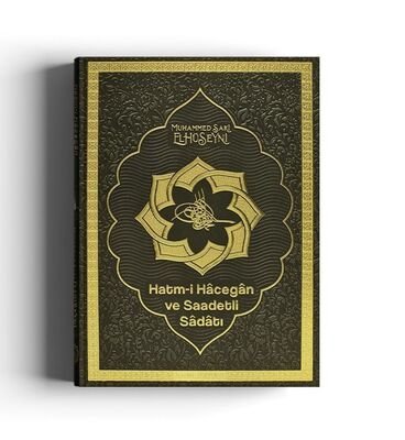Hatmi Hacegan ve Saadetli Sadati | S. Muhammed Saki Elhüseyni - 1
