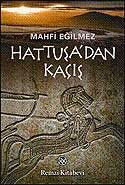 Hattuşa'dan Kaçış - Remzi Kitabevi