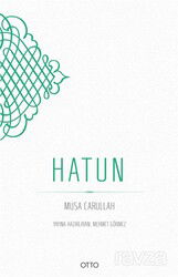 Hatun (Karton Kapak) - Otto Yayınları (Ankara)