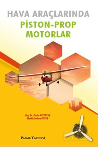 Hava Araçlarında Piston - Prop Motorlar - Palme Yayıncılık