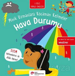 Hava Durumu / Minik Uzmanlara Kocaman Kelimeler - Koç Üniversitesi Yayınları