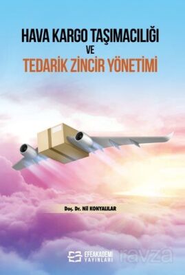 Hava Kargo Taşımacılığı ve Tedarik Zincir Yönetimi - 1