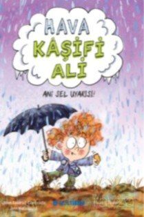 Hava Kaşifi Ali 2/Ani Sel Uyarısı! - 1