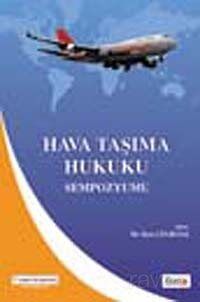 Hava Taşıma Hukuku Sempozyumu - 1