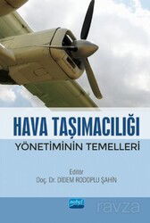 Hava Taşımacılığı Yönetiminin Temelleri - Nobel Yayın Dağıtım