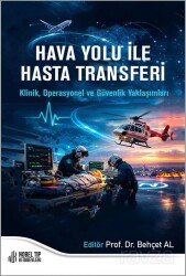 Hava Yolu ile Hasta Transferi Klinik, Operasyonel ve Güvenlik Yaklaşımları - Nobel Tıp Kitabevleri