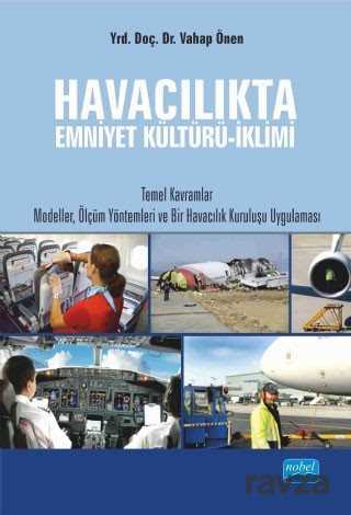 Havacılıkta Emniyet Kültürü-İklimi - Nobel Yayın Dağıtım