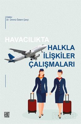 Havacılıkta Halkla İlişkiler Çalışmaları - 1