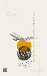 Havacılıkta Liderlik ve Yönetim - Palet Yayınları (Konya)