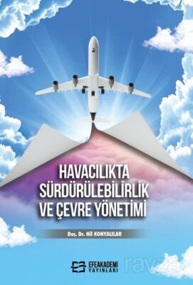 Havacılıkta Sürdürülebilirlik ve Çevre Yönetimi - 1