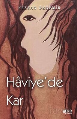 Haviye'de Kar - 1