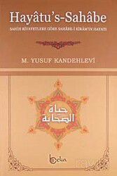 Hayatu’s-Sahabe Ciltli Sahih Rivayetlere Göre Sahabe-i Kiram’ın Hayatı (Büyük Boy) - Beka Yayınları