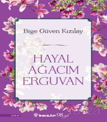 Hayal Ağacım Erguvan - İnkılap Kitabevi