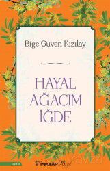 Hayal Ağacım İğde - İnkılap Kitabevi