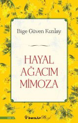 Hayal Ağacım Mimoza - İnkılap Kitabevi
