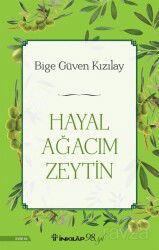 Hayal Ağacım Zeytin - İnkılap Kitabevi