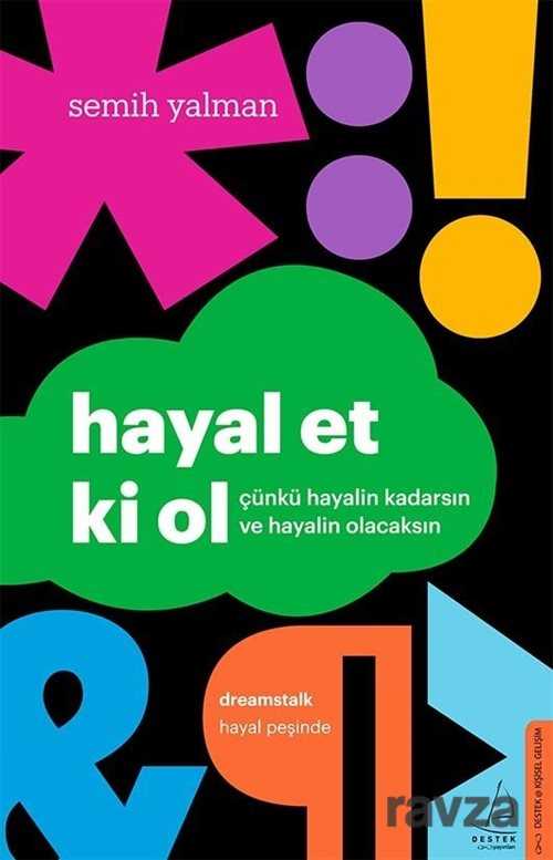 Hayal Et ki Ol - 1