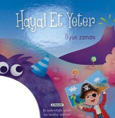 Hayal Et Yeter - Oyun Zamanı - Civciv Kitaplar