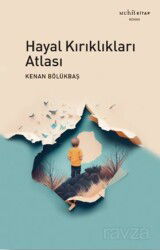 Hayal Kırıklıkları Atlası - Muhit Kitap