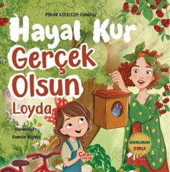Hayal Kur Gerçek Olsun Loyda - Çıra Yayınları