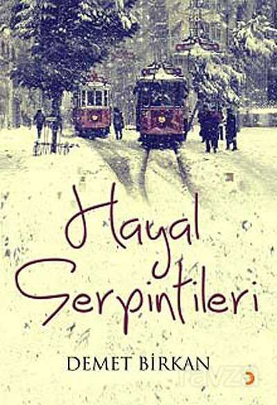 Hayal Serpintileri - 1