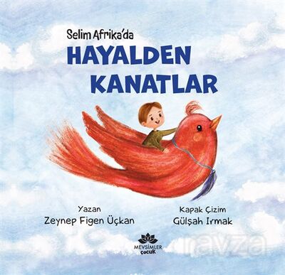 Hayalden Kanatlar / Selim Afrika'da - 1