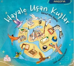 Hayale Uçan Kuşlar - Nesil Çocuk Yayınları
