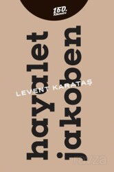 Hayalet Jakoben - 160. Kilometre