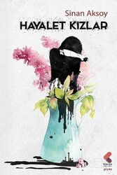Hayalet Kızlar - Klaros Yayınları