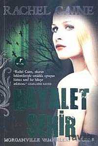 Hayalet Şehir / Morganville Vampirleri -9 - Artemis Yayınları