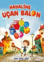Hayaline Uçan Balon - Mosquito Yayınları