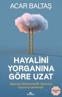 Hayalini Yorganına Göre Uzat - 1