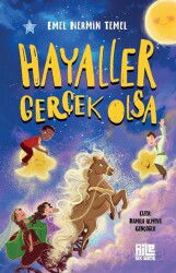 Hayaller Gerçek Olsa - Aile Yayınları