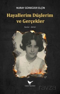 Hayallerim Düşlerim ve Gerçekler - 1