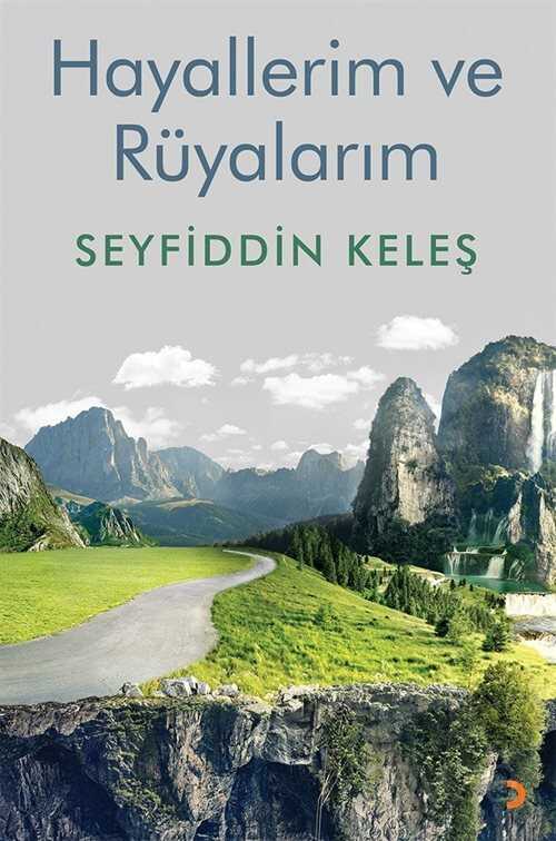 Hayallerim ve Rüyalarım - 1