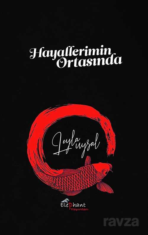 Hayallerimin Ortasında - Elephant Yayınları