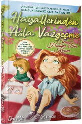 Hayallerinden Asla Vazgeçme: Sen Harika Bir Kızsın - Teras Kitap