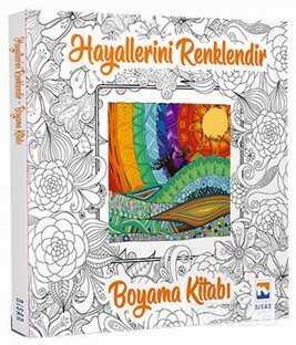 Hayallerini Renklendir - Boyama Kitabı - Nisan Kitabevi