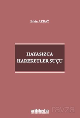 Hayasızca Hareketler Suçu - 1