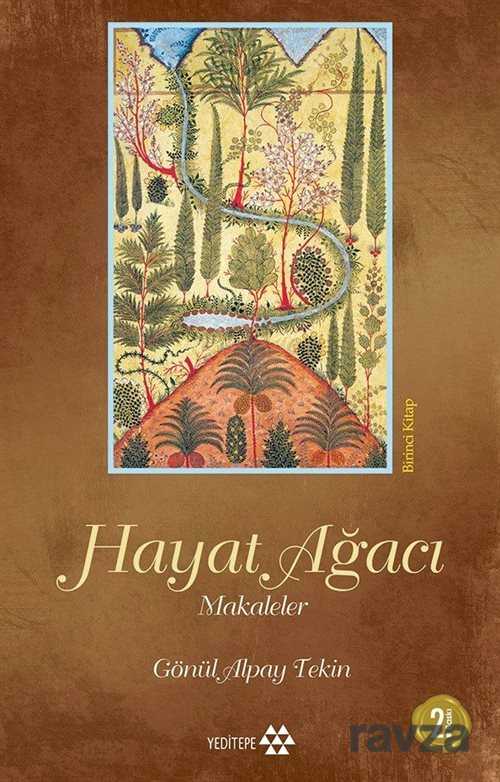 Hayat Ağacı / Makaleler 1. Kitap - Yeditepe Yayınevi