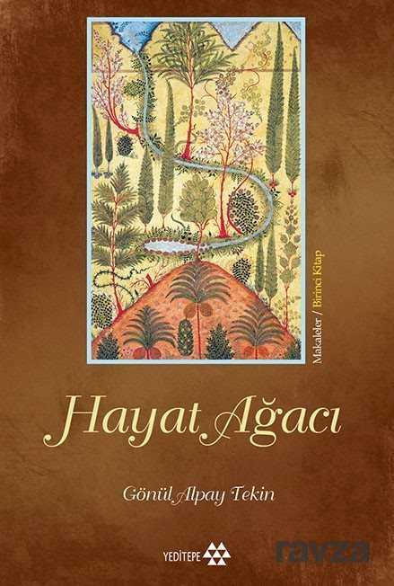 Hayat Ağacı / Makaleler 1. Kitap (Ciltli) - Yeditepe Yayınevi