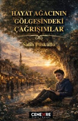 Hayat Ağacının Gölgesindeki Çağrışımlar - 1
