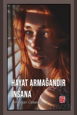 Hayat Armağandır İnsana - 1