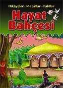 Hayat Bahçesi (Ciltli) - Çilek Yayınları