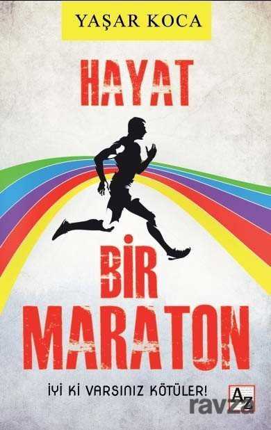 Hayat Bir Maraton - Az Kitap