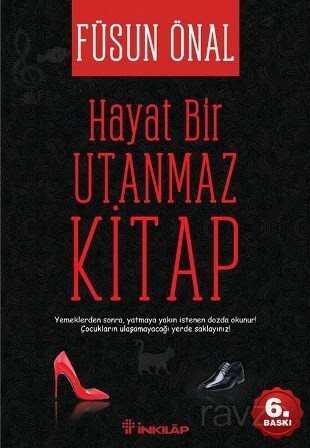 Hayat Bir Utanmaz Kitap - İnkılap Kitabevi