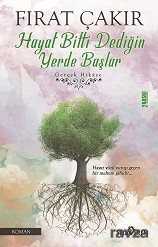 Hayat Bitti Dediğin Yerde Başlar - Yediveren Yayınları